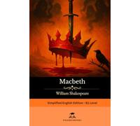 Macbeth: Short Stories in English for Intermediate Readers: Read for pleasure at your level, expand your vocabulary and learn English the fun way!