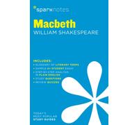 Macbeth SparkNotes Literature Guide : Volume 43
