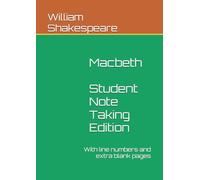Macbeth - Student Note Taking Edition: With line numbers and extra blank pages