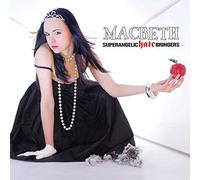 Macbeth - Superangelic Hate Bringers