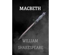 MACBETH: The Tragedy of Macbeth