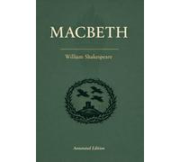 Macbeth (Triton Shakespeare): The Full Play with Commentary, Dramatic Analysis and Context