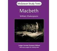 Macbeth: Volume 3 (McGowan Study Texts)
