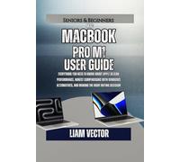 MacBook Pro M1 User Guide: Everything You Need to Know About Apple Silicon Performance, Honest Comparisons with Windows Alternatives, and Making the ... MacBook Pro Library You'll Ever Need)