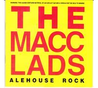 Macc Lads - Macc Lads - Alehouse Rock