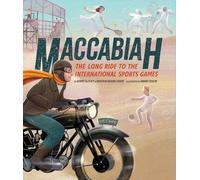 Maccabiah: The Long Ride to the International Sports Games