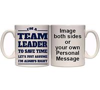Maccna-Arts Team Leader I'm Always Right Funny Personalised Mug (T13) 11oz & 15oz Mugs (11oz)