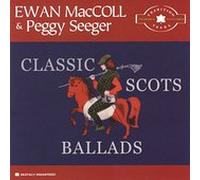 MacColl, Ewan - Classic Scots Ballads [Us Import]