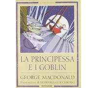 Macdonald George - Principessa E I Goblin (La)