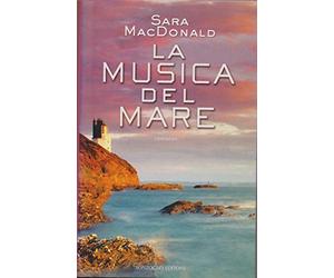 Macdonald Sara - Musica Del Mare (La)