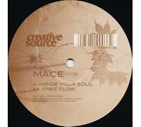 Mace - Inside Your Soul/Free Flow [VINYL]