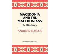 Macedonia and the Macedonians : A History