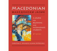 Macedonian: A Course for Beginning and Intermediate Students by Christina E. Kra