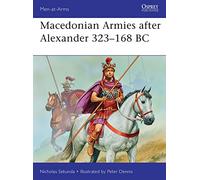 Macedonian Armies after Alexander 323-168 BC: 477 (Men-at-Arms)
