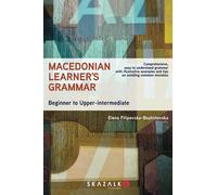 Macedonian Learner's Grammar: Beginner to Upper-intermediate