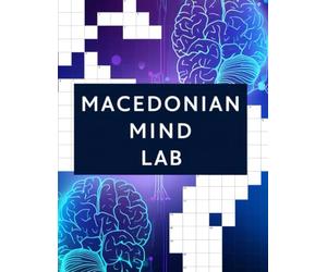 Macedonian Mind Lab: large print Crosswords to Challenge, Train, and Master the Macedonian Language