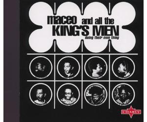 Maceo & All the Kings - Doing Their Own Thing