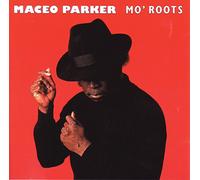 Maceo Parker - Mo' Roots