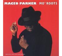 Maceo Parker - Mo'Roots