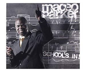 Maceo Parker - School's In!