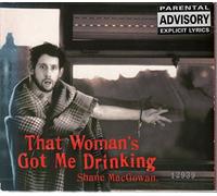 Macgowan Shane - That Woman's Got Me Drinking