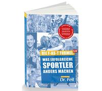 Mach mehr aus deinem Training: Die F-AS-T Formel 4.0 (Was erfolgreiche Sportler anders machen)