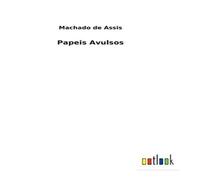 Machado de Assis Papeis Avulsos Hardback Book Machado de Assis Multicolor
