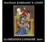Machaut, G. De - Machaut: Fortune's Child