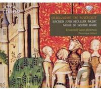 Machaut Sacred Secular Songs, Messe de Notre Dame