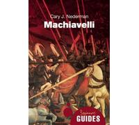 [(Machiavelli: A Beginner's Guide)] [Author: Cary J. Nederman] published on (September, 2009)