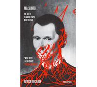 Machiavelli : The Art of Teaching People What to Fear