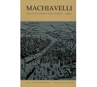 Machiavelli: The Chief Works and Others, Vol. I: 001