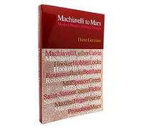 Machiavelli to Marx: Modern Western Political Thought