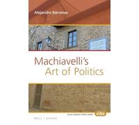 Machiavelli's Art of Politics