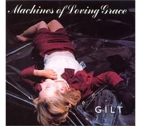 Machiens of Loving Grace - Gilt +1