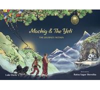 Machig and the Yeti : The Journey Within