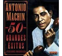 Machin Antonio - 50 Grandes Existos