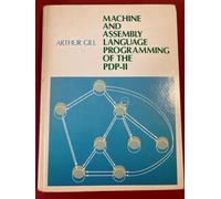 Machine and Assembly Language Programming of the PDP-11