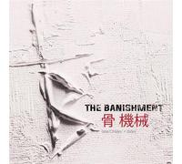 Machine And Bone - Banishment, The Compact Disc
