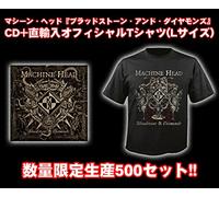 Machine Head - Bloodstone & Diamonds (CD+T-SHIRT (L)) [Japan LTD CD] VQCD-10420