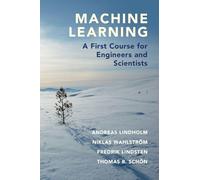 Machine Learning – A First Course for Engineers and Scientists – Cambridge University Press