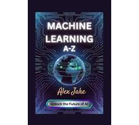 Machine Learning A-Z: Become Kaggle Master
