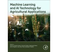 Machine Learning and AI Technology for Agricultural Applications