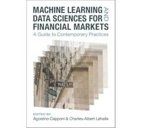 Machine Learning and Data Sciences for Financial Markets