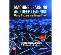 MACHINE LEARNING AND DEEP LEARNING USING PYTHON AND TENSOR FLOW