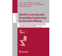 Machine Learning and Knowledge Engineering for Decision Making: The 17th International FLINS Conference on Fuzzy Logic for Intelligent Systems and The ... I (Lecture Notes in Computer Science, 16752)