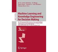 Machine Learning and Knowledge Engineering for Decision Making: The 17th International FLINS Conference on Fuzzy Logic for Intelligent Systems and The ... (Lecture Notes in Computer Science, 16754)
