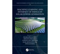 Machine Learning and the Internet of Things in Solar Power Generation