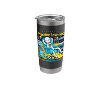 Machine Learning Because Humans Need A Break for Techie Stainless Steel Insulated Tumbler