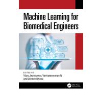 Machine Learning for Biomedical Engineers